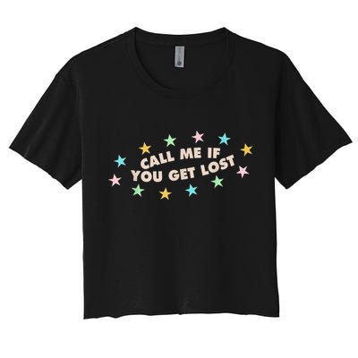 Call Me If You Get Lost Crop Top
