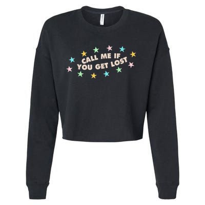 Call Me If You Get Lost Cropped Pullover Crew