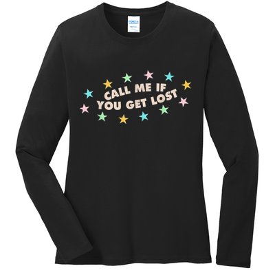 Call Me If You Get Lost Ladies Long Sleeve Shirt