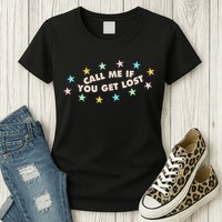Call Me If You Get Lost Womens T-Shirt