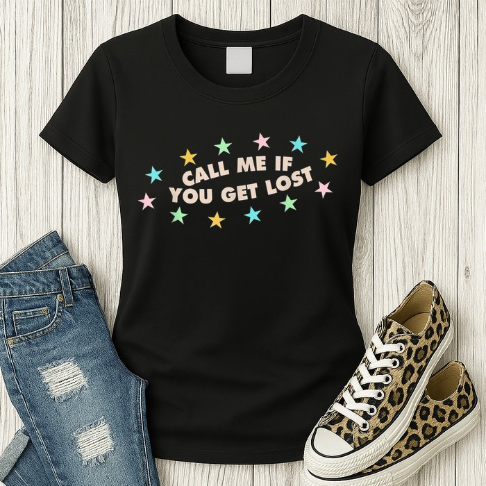Call Me If You Get Lost Womens T-Shirt