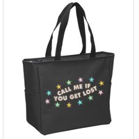 Call Me If You Get Lost Zip Tote Bag