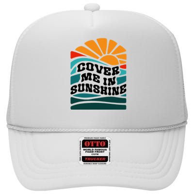 Cover Me In Sunshine High Crown Mesh Back Trucker Hat