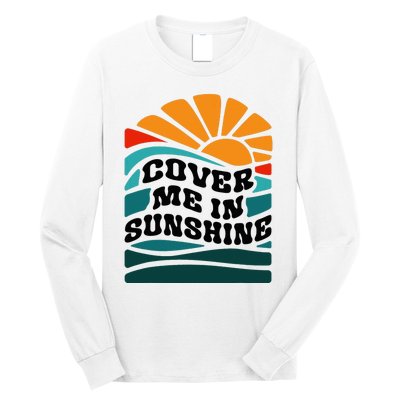 Cover Me In Sunshine Long Sleeve Shirt