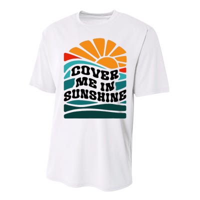 Cover Me In Sunshine Performance Sprint T-Shirt