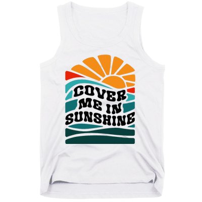 Cover Me In Sunshine Tank Top