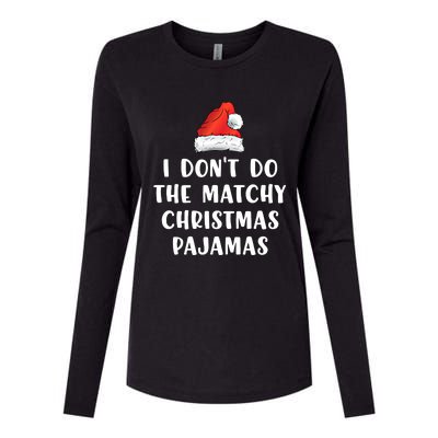 Couples Matching I Don't Do The Matchy Christmas Pajamas Funny Gift Womens Cotton Relaxed Long Sleeve T-Shirt