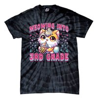 Cute Meowing Into 3rd Grade Cat For First Day Of 3rd Grade Tie-Dye T-Shirt