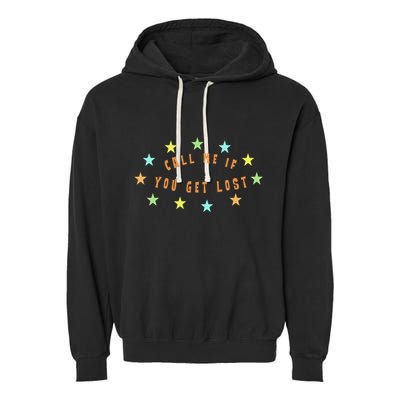 Call Me If You Get Lost Star Garment-Dyed Fleece Hoodie