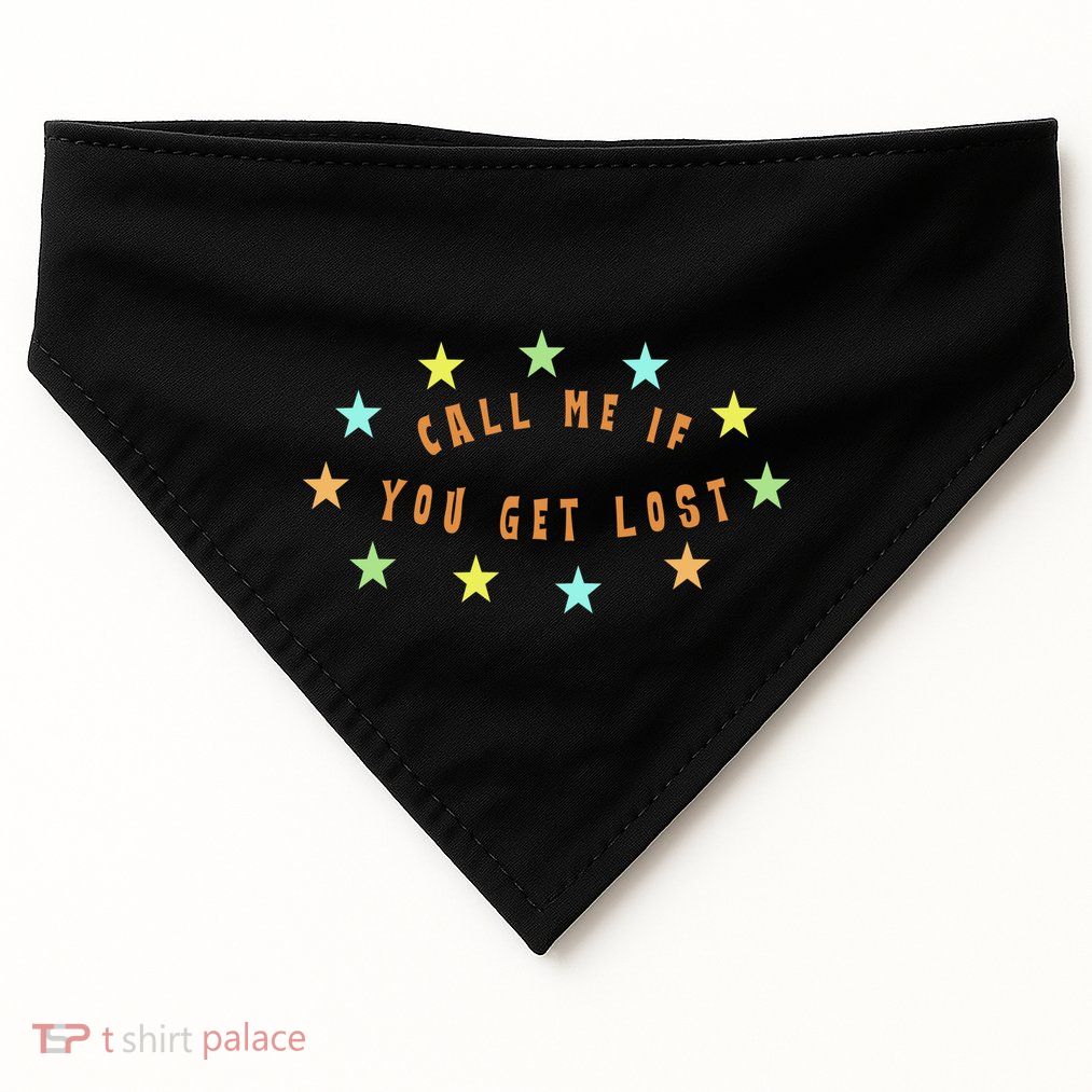 Call Me If You Get Lost Star USA-Made Doggie Bandana