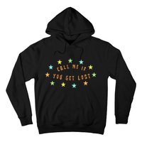 Call Me If You Get Lost Star Hoodie