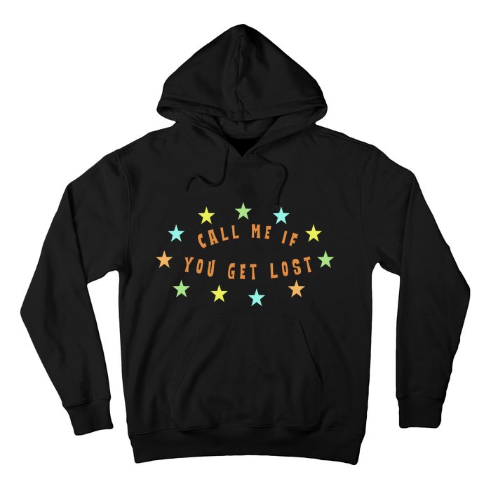 Call Me If You Get Lost Star Hoodie