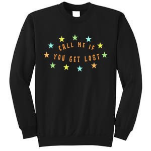 Call Me If You Get Lost Star Sweatshirt