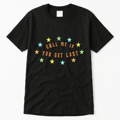 Call Me If You Get Lost Star Tall T-Shirt