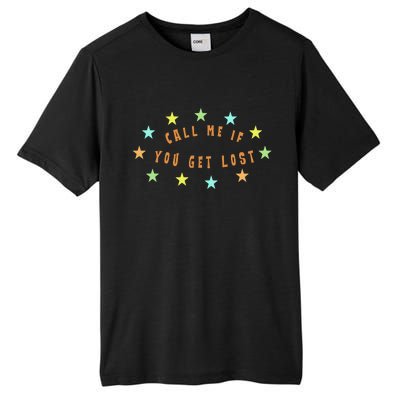 Call Me If You Get Lost Star Tall Fusion ChromaSoft Performance T-Shirt