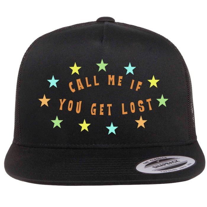 Call Me If You Get Lost Star Flat Bill Trucker Hat