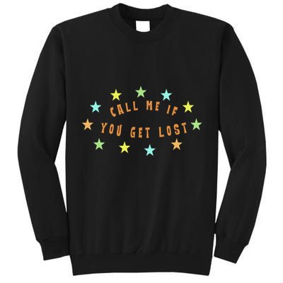 Call Me If You Get Lost Star Tall Sweatshirt