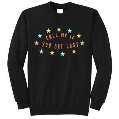 Call Me If You Get Lost Star Tall Sweatshirt