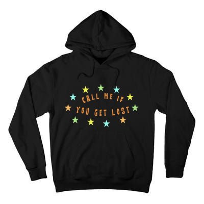 Call Me If You Get Lost Star Tall Hoodie