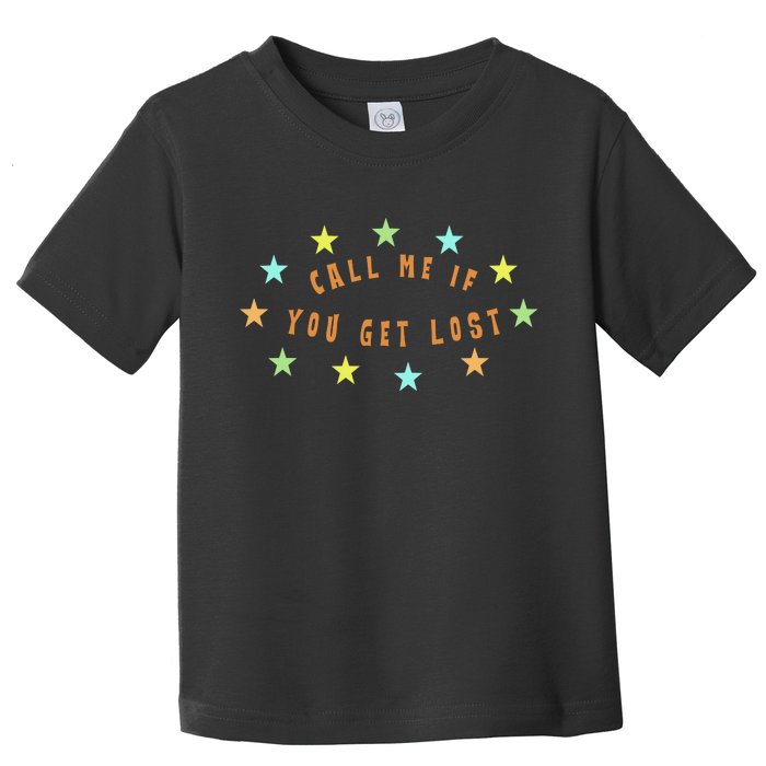 Call Me If You Get Lost Star Toddler T-Shirt