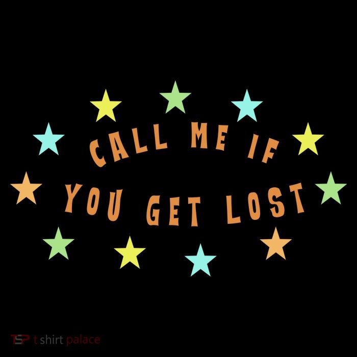 Call Me If You Get Lost Star Womens T-Shirt