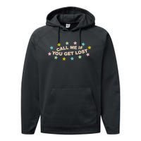 Call Me If You Get Lost Performance Fleece Hoodie