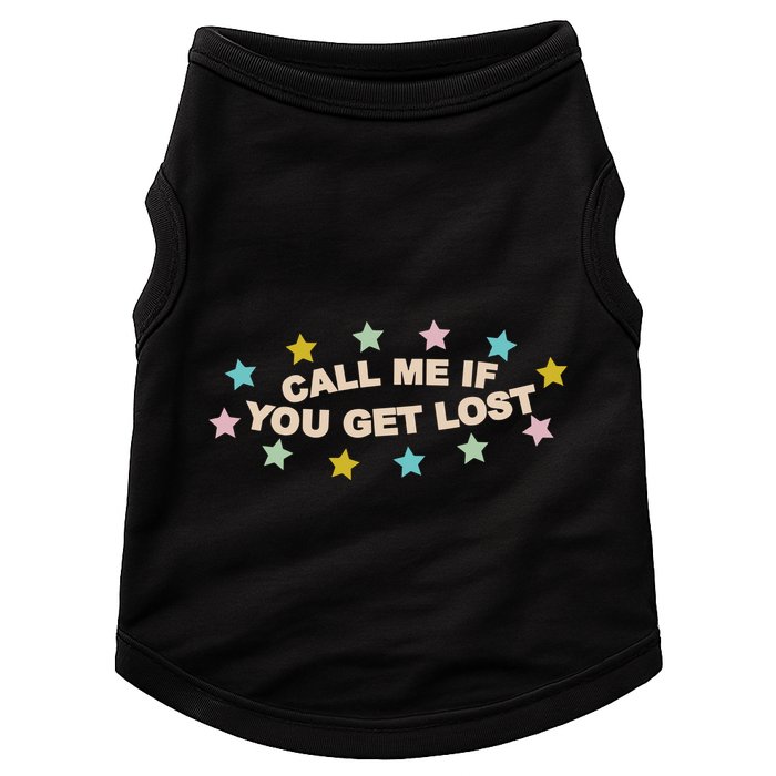 Call Me If You Get Lost Doggie Tank