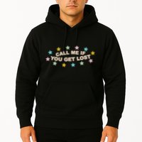 Call Me If You Get Lost Hoodie
