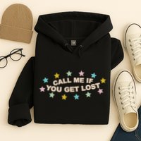Call Me If You Get Lost Hoodie