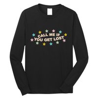 Call Me If You Get Lost Long Sleeve Shirt