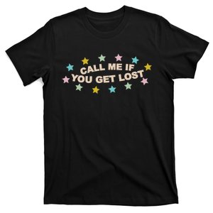 Call Me If You Get Lost T-Shirt