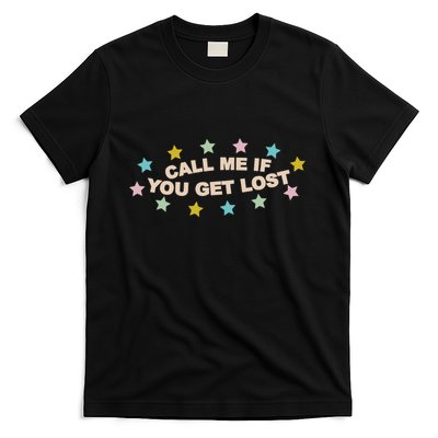 Call Me If You Get Lost T-Shirt