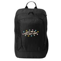 Call Me If You Get Lost City Backpack