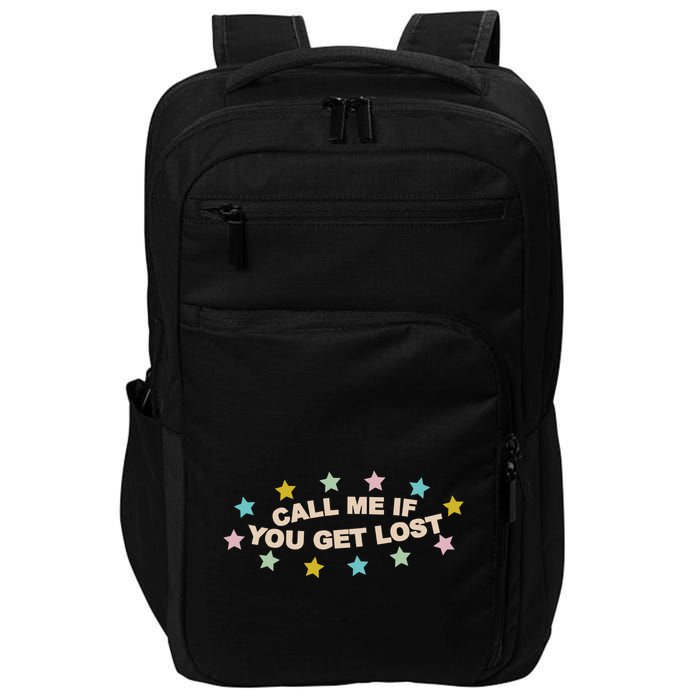 Call Me If You Get Lost Impact Tech Backpack