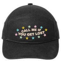 Call Me If You Get Lost 7-Panel Snapback Hat