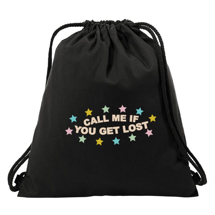 Call Me If You Get Lost Drawstring Bag