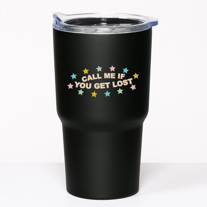 Call Me If You Get Lost Tumbler