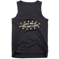 Call Me If You Get Lost Tank Top