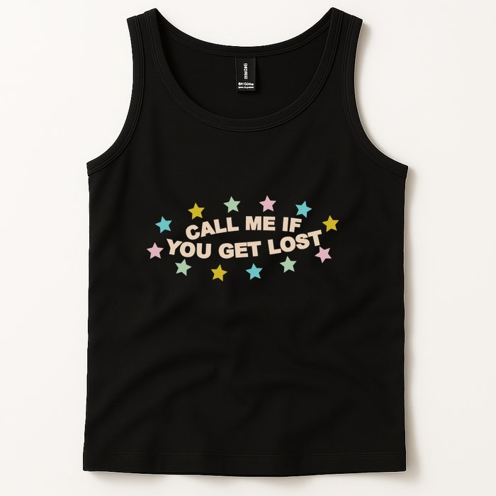 Call Me If You Get Lost Tank Top