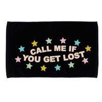 Call Me If You Get Lost Microfiber Hand Towel