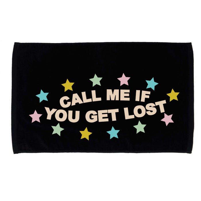 Call Me If You Get Lost Microfiber Hand Towel