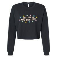 Call Me If You Get Lost Cropped Pullover Crew