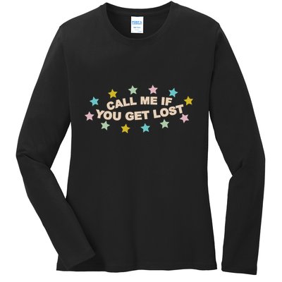 Call Me If You Get Lost Ladies Long Sleeve Shirt