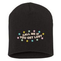 Call Me If You Get Lost Short Acrylic Beanie
