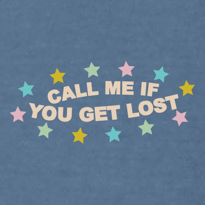 Call Me If You Get Lost Garment-Dyed Sweatshirt