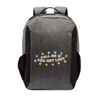 Call Me If You Get Lost Vector Backpack