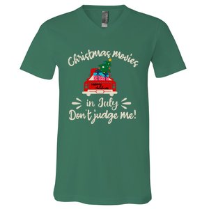 Christmas Movies In July Don't Judge Me Red Truck Xmas V-Neck T-Shirt