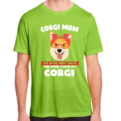 Corgi Mom I Love My Corgi Corgi Mom Cute Gift Adult ChromaSoft Performance T-Shirt