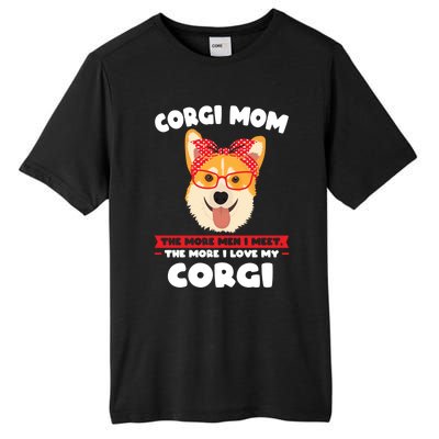 Corgi Mom I Love My Corgi Corgi Mom Cute Gift Tall Fusion ChromaSoft Performance T-Shirt