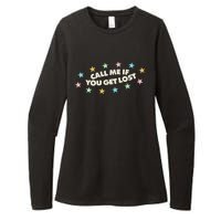 Call Me If You Get Lost Womens CVC Long Sleeve Shirt